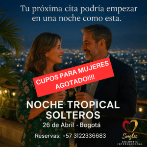 Noche tropical para solteros en Bogotá: 26 de abril
