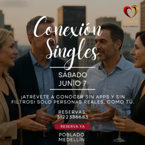 Evento para solteros: Medellín 7 de junio